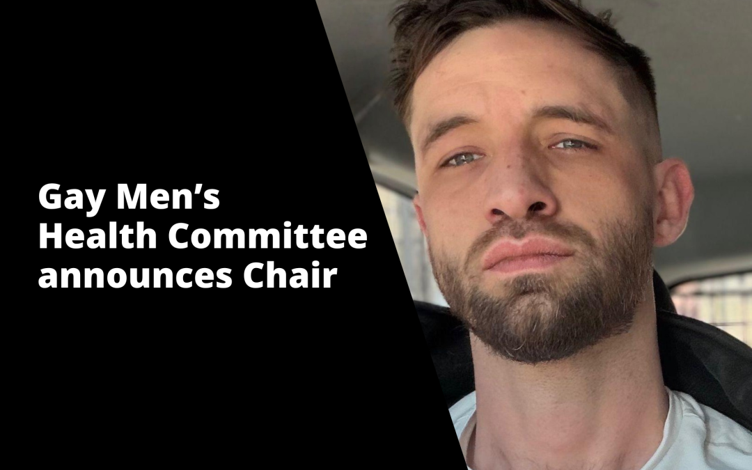 Gay Men’s Health Committee announces Chair